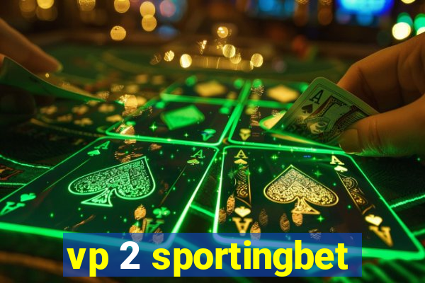 vp 2 sportingbet